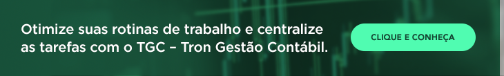 Otimize suas rotinas de trabalho e centralize as tarefas com o TGC – Tron Gestão Contábil